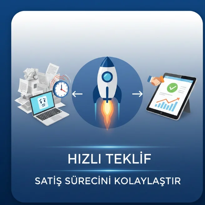 🚀 Hızlı Teklif ile Satış Sürecini Kolaylaştır